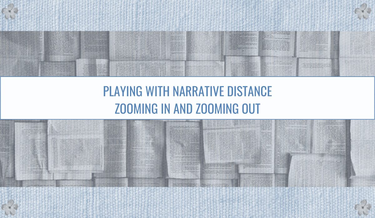 Playing with Narrative Distance | MandaWaller